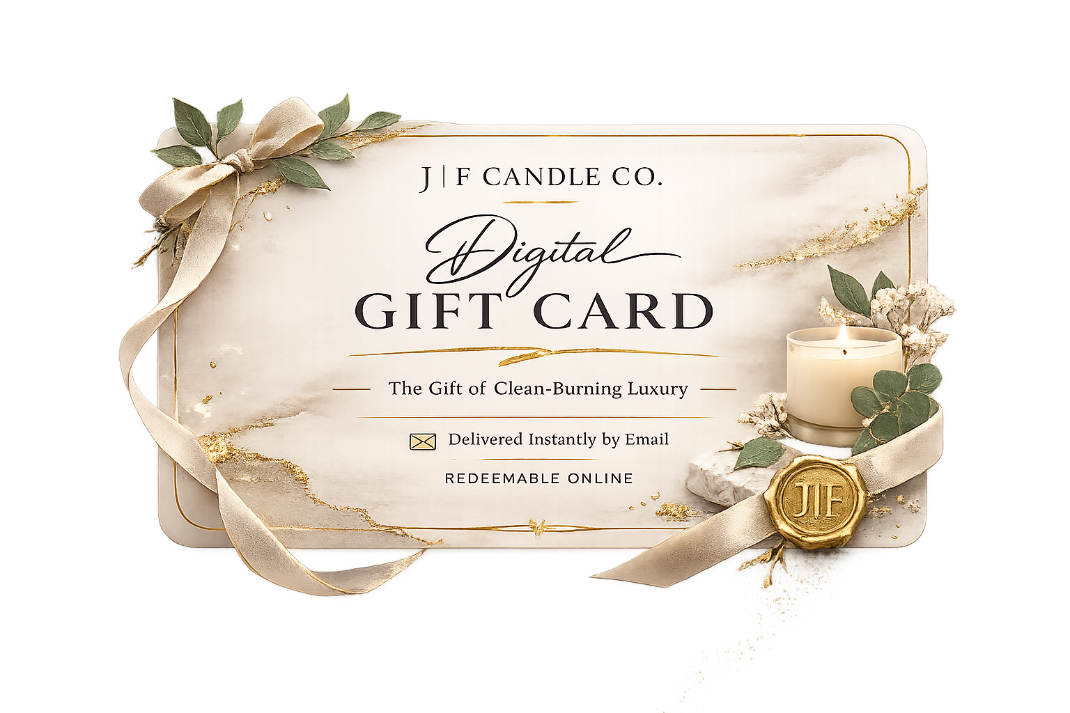 Luxury J | F Candle Co. digital gift card with elegant neutral design, gold accents, ribbon detail, candle accent, and JF wax seal, delivered instantly by email and redeemable online.